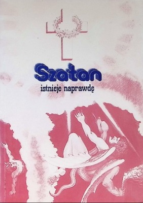 Piotr Gunther - Szatan istnieje naprawdę