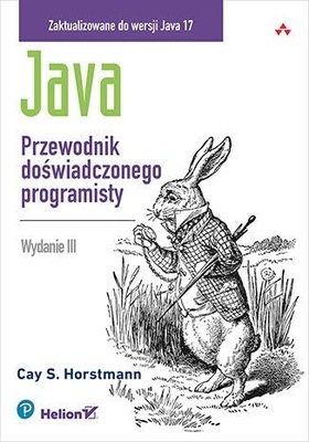 JAVA. PRZEWODNIK DOŚWIADCZONEGO PROGRAMISTY W. 3 CAY S. HORSTMANN