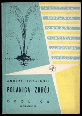 Koźmiński A.: Polanica-Zdrój i okolice 1961