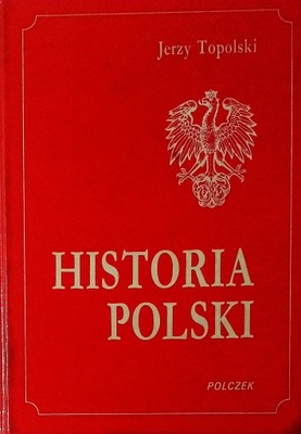 Historia Polski Jerzy Topolski SPK