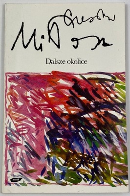 Dalsze okolice Czesław Miłosz [Autograf]