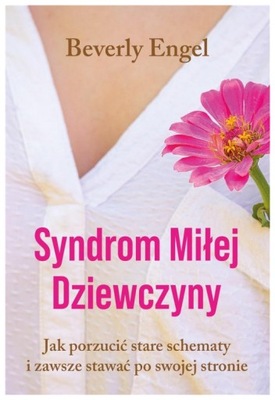 Syndrom Miłej Dziewczyny - Beverly Engel
