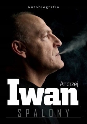 ANDRZEJ IWAN SPALONY WISŁA KRAKÓW REPREZENTACJA POLSKA