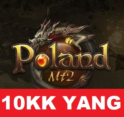 PolandMT2 POLAND - 10KK YANG 10.000.000 YANGÓW PolandMT2.pl