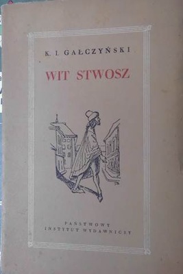 Wit Stwosz - Konstanty Ildefons Gałczyński