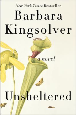 Unsheltered: A Novel Barbara Kingsolver