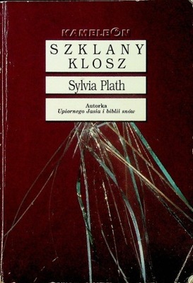 Sylvia Plath - Szklany klosz