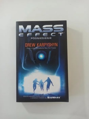 Mass Effect. Podniesienie Drew Karpyshyn