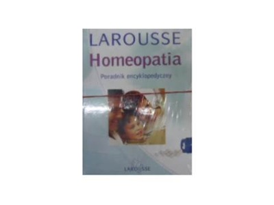 Homeopatia. Poradnik encyklopedyczny - zbiorowa