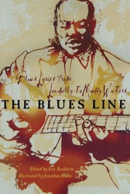 The Blues Line: Blues Lyrics from Leadbelly to Mud