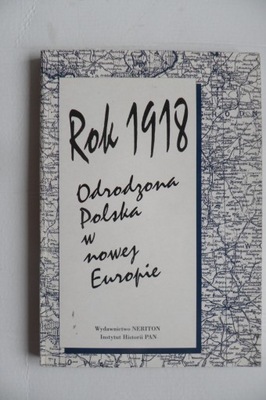 Rok 1918 Polska Europa / Państwo Piłsudski Litwa