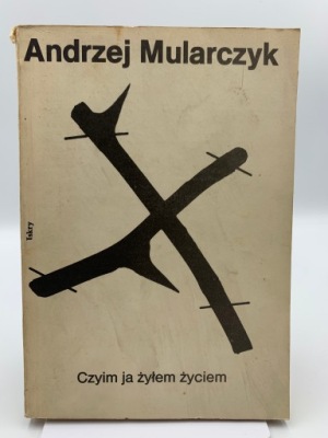 Czyim ja żyłem życiem, Andrzej Mularczyk