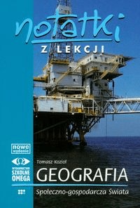 Notatki z lekcji Geografia społeczno-gospodarcza