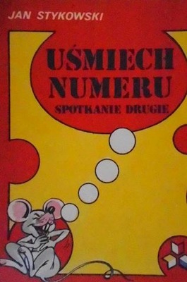 Usmiech numeru : spotkanie drugie - Jan Stykowski