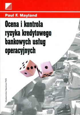 Ocena i kontrola ryzyka kredytowego bankowych usług operacyjnych