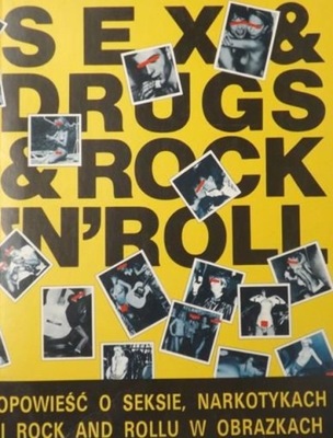 Sex drugs rock n roll Opowieść o seksie