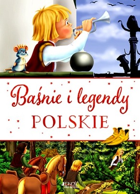 BAŚNIE I LEGENDY POLSKIE WYD. 2021