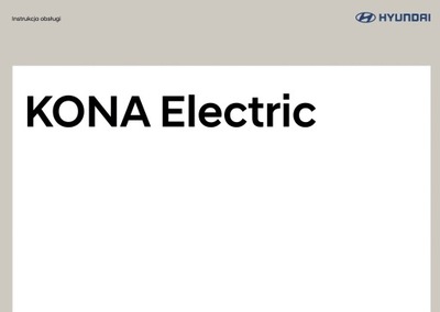 Hyundai Kona Electric +Radio Instrukcja Obsługi