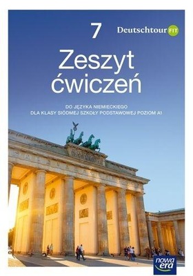 Deutschtour Fit 7. Zeszyt ćwiczeń do języka niemieckiego dla klasy siódmej
