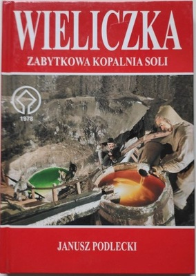 Wieliczka Zabytkowa kopalnia soli