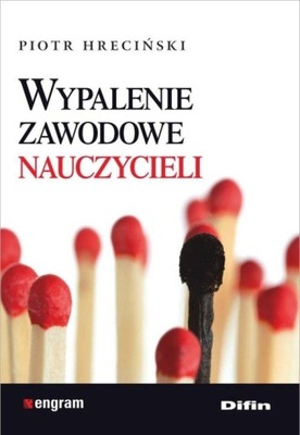 WYPALENIE ZAWODOWE NAUCZYCIELI, HRECIŃSKI PIOTR