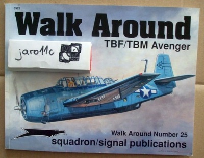 TBF/TBM Avenger - Walk Around - Squadron/Signal