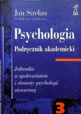 Psychologia Podręcznik akademicki Tom 3