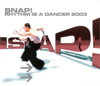 Snap! Rhytm Is A Dancer 2003 CD