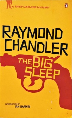 RAYMOND CHANDLER - THE BIG SLEEP