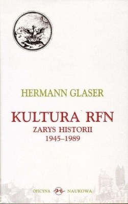 KULTURA RFN ZARYS HISTORII 1945-1989