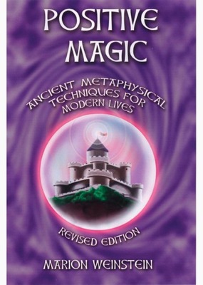 Positive Magic - Marion Weinstein