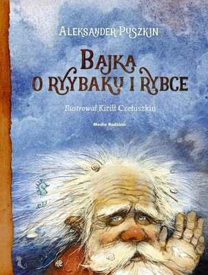 BAJKA O RYBAKU I RYBCE ALEKSANDER PUSZKIN KSIĄŻKA