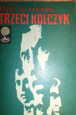 Trzeci kolczyk - Szczawiński