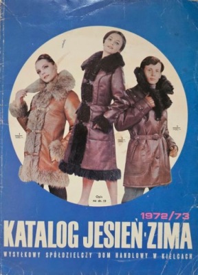 KATALOG SPOŁEM JESIEŃ ZIMA 1972 1973 WYSYŁKOWY SPÓŁDZIELCZY DOM HANDLOWY