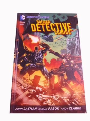 BATMAN DETECTIVE COMICS 4. GNIEW wyd. I 2015 r.