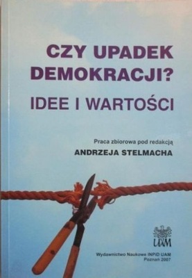 Czy upadek demokracji Idee i wartości