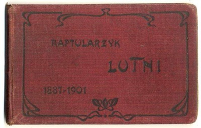 Raptularzyk Lutni 1887-1901 śpiewnik nuty