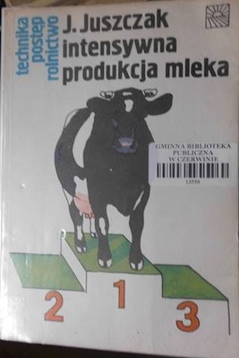 Intensywna produkcja mleka Technika Postęp Rolnict