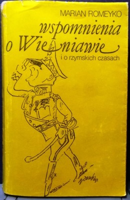 Wspomnienia o WIENIAWIE i o rzymskich czasach 1990