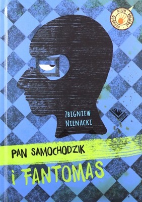 PAN SAMOCHODZIK I FANTOMAS - Zbigniew Nienacki (KS