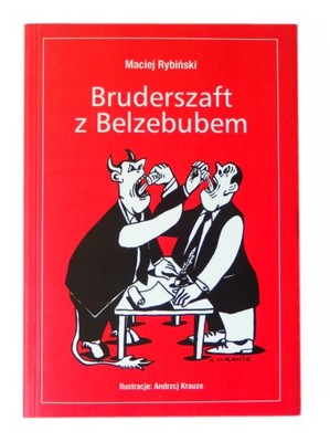 Bruderszaft z Belzebubem Maciej Rybiński