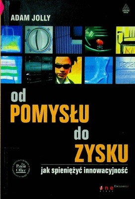 Od pomysłu do zysku