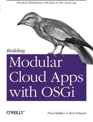 Building Modular Cloud Applications with OSGi