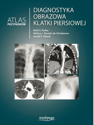 DIAGNOSTYKA OBRAZOWA KLATKI PIERSIOWEJ