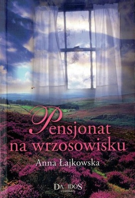 PENSJONAT NA WRZOSOWISKU Anna Łajkowska