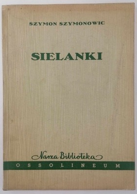 Sielanki - Szymon Szymonowic