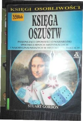 Księga oszustw. Pasjonujące opowieści - Gordon