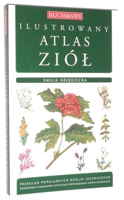 Emilia Grzędzicka ILUSTROWANY ATLAS ZIÓŁ [2008]