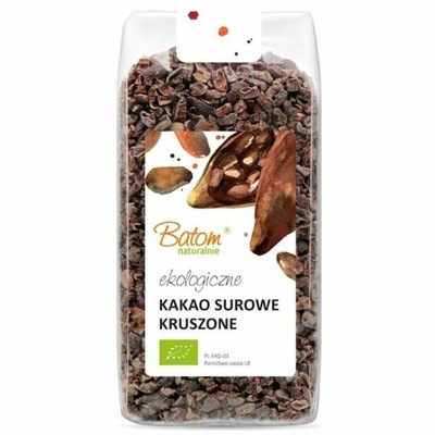 Kakao Surowe Kruszone Bio 250g - BATOM