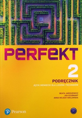 PERFEKT 2 JĘZYK NIEMIECKI LICEUM I TECHNIKUM PODRĘ